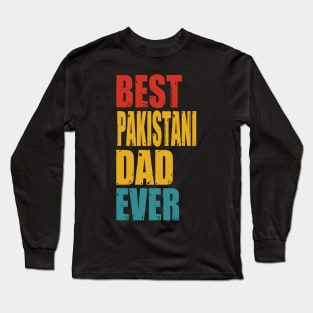 Vintage Best Pakistani Dad Ever Long Sleeve T-Shirt